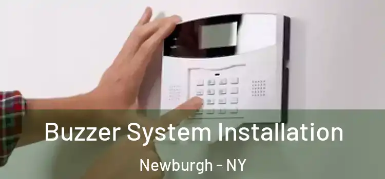 Buzzer System Installation Newburgh - NY