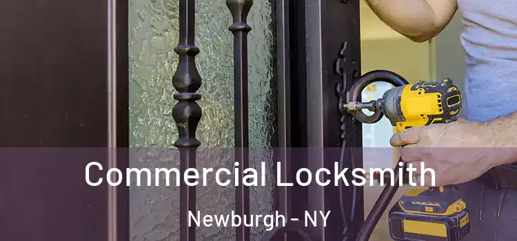Commercial Locksmith Newburgh - NY