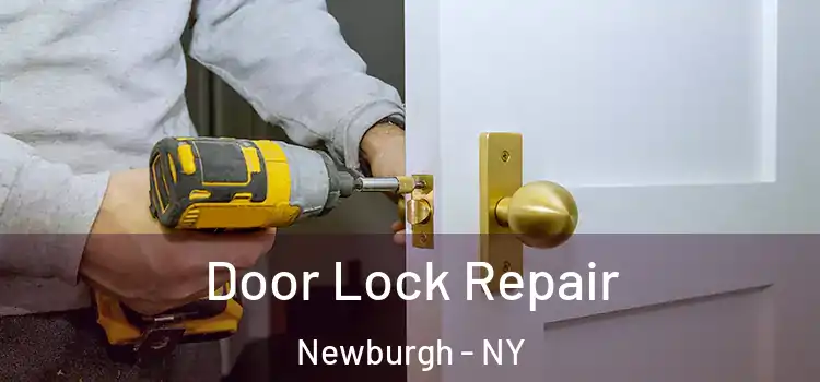 Door Lock Repair Newburgh - NY