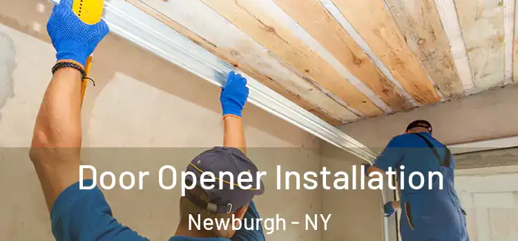 Door Opener Installation Newburgh - NY