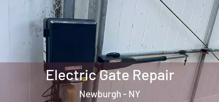 Electric Gate Repair Newburgh - NY
