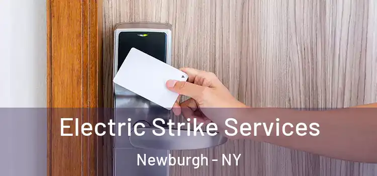 Electric Strike Services Newburgh - NY
