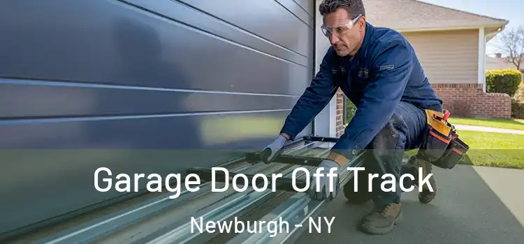  Garage Door Off Track Newburgh - NY