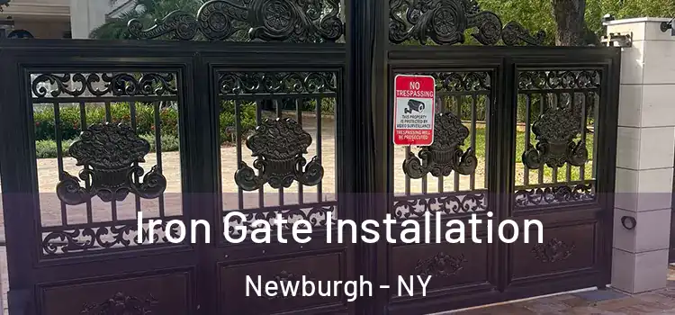  Iron Gate Installation Newburgh - NY