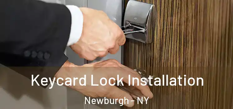 Keycard Lock Installation Newburgh - NY