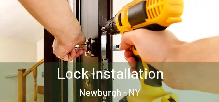Lock Installation Newburgh - NY