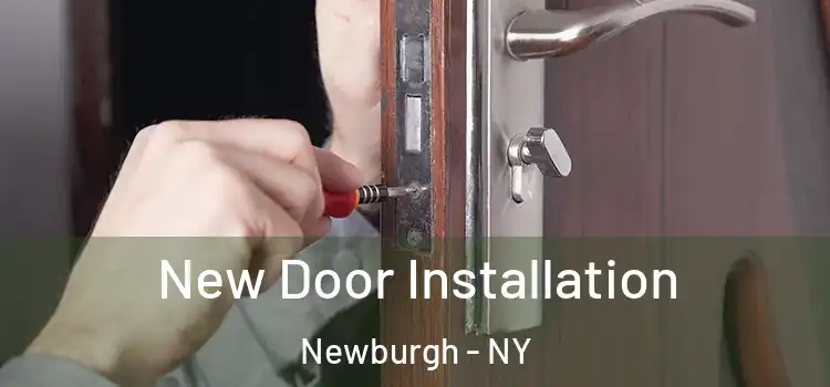 New Door Installation Newburgh - NY