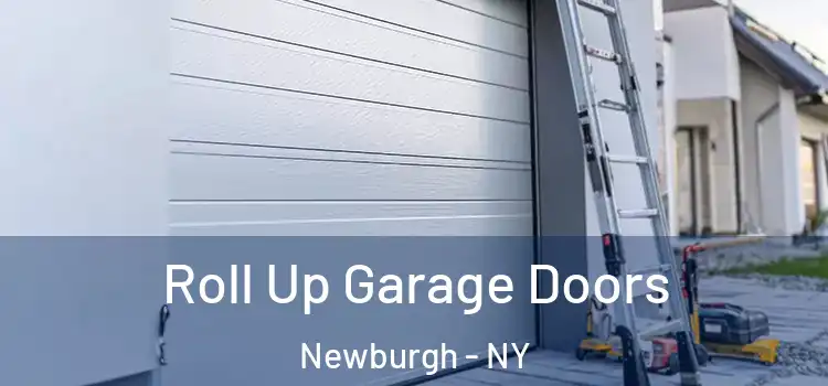  Roll Up Garage Doors Newburgh - NY